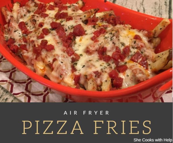 Air Fryer Pizza Fries – Curly's Cooking