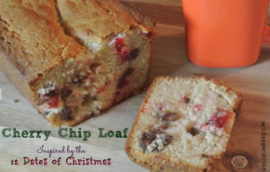 Cherry Chip Loaf (Inspired by the 12 Dates of Christmas)