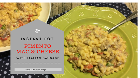 Pimento Mac & Cheese with Italian Sausage {Instant Pot Recipe}