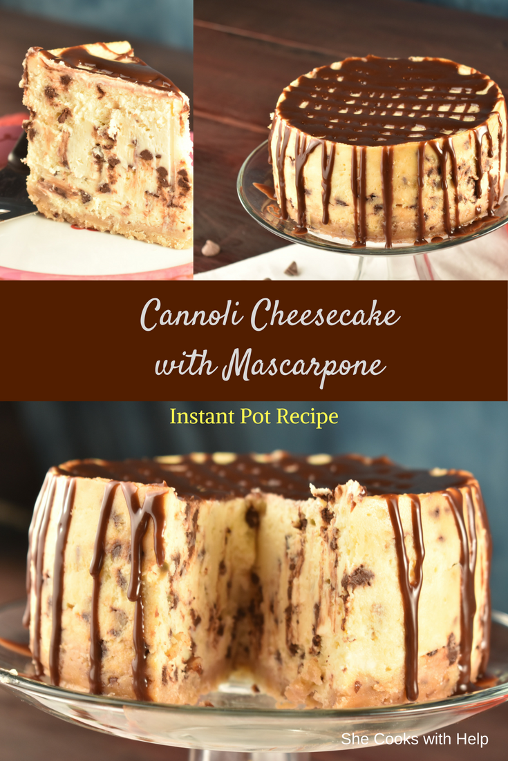 Cannoli Cheesecake with Mascarpone {Instant Pot/Pressure Cooker Recipe}